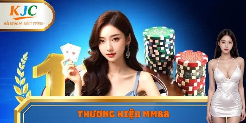 MM88 là thương hiệu nhà cái uy tín đẳng cấp trong hệ sinh thái