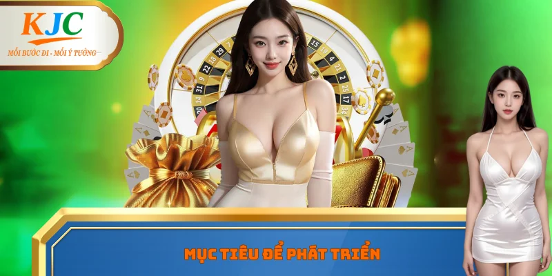 Mục tiêu để phát triển
